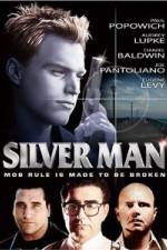 Watch Silver Man Fmovies