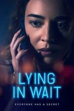 Watch Lying in Wait Fmovies