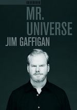 Watch Jim Gaffigan: Mr. Universe Fmovies