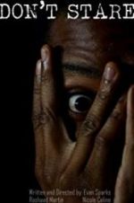 Watch Don\'t Stare Fmovies