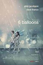 Watch 6 Balloons Fmovies