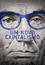 Watch Um Novo Capitalismo Fmovies