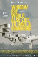 Watch Window Boy Would also Like to Have a Submarine Fmovies