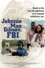 Watch Johnnie Mae Gibson: FBI Fmovies