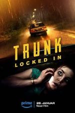 Watch Trunk: Locked In Fmovies