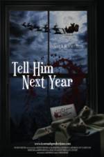 Watch Tell Him Next Year Fmovies