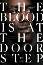 Watch The Blood Is at the Doorstep Fmovies