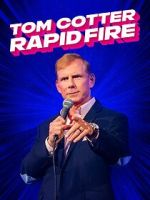 Watch Tom Cotter - Rapid Fire (TV Special 2024) Fmovies