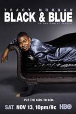 Watch Tracy Morgan Black and Blue Fmovies
