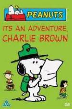 Watch It's an Adventure, Charlie Brown Fmovies