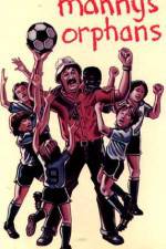 Watch Manny's Orphans Fmovies