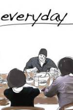 Watch Every Day Fmovies