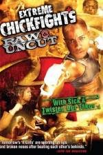 Watch Extreme Chickfights: Raw & Uncut The Movie Fmovies
