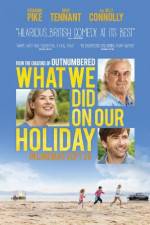Watch What We Did on Our Holiday Fmovies