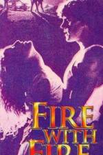 Watch Fire with Fire Fmovies