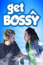 Watch Get Bossy Fmovies
