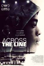 Watch Across the Line Fmovies