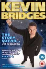 Watch Kevin Bridges - The Story So Far...Live in Glasgow Fmovies