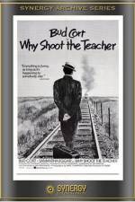 Watch Why Shoot the Teacher? Fmovies