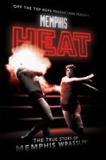 Watch Memphis Heat The True Story of Memphis Wrasslin' Fmovies
