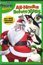 Watch The Penguins of Madagascar All Nighter Before Xmas Fmovies