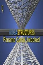 Watch National Geographic Megastructures Panama Canal Unlocked Fmovies
