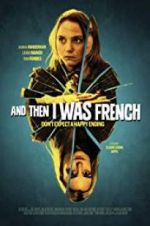 Watch And Then I Was French Fmovies