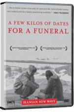 Watch Chand kilo khorma baraye marassem-e tadfin Fmovies