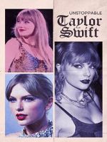 Watch Unstoppable Taylor Swift Fmovies