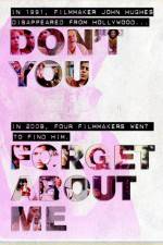 Watch Don't You Forget About Me Fmovies