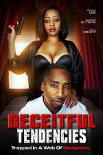 Watch Deceitful Tendencies Fmovies