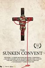 Watch The Sunken Convent Fmovies
