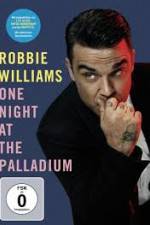 Watch Robbie Williams: One Night at the Palladium Fmovies