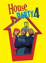 Watch House Party 4: Down to the Last Minute Fmovies