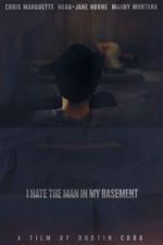 Watch I Hate the Man in My Basement Fmovies