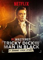 Watch ReMastered: Tricky Dick and the Man in Black Fmovies