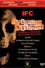 Watch The American Nightmare Fmovies