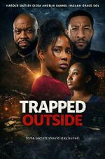 Watch Trapped Outside Fmovies