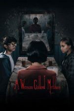 Watch A Woman Called Mother Fmovies