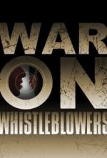 Watch War on Whistleblowers: Free Press and the National Security State Fmovies