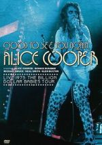 Watch Good to See You Again, Alice Cooper Fmovies