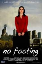 Watch No Footing Fmovies