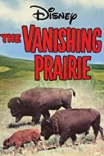 Watch The Vanishing Prairie Fmovies