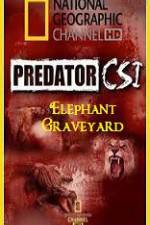 Watch Predator CSI Elephant Graveyard Fmovies