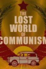 Watch The lost world of communism Fmovies