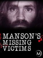 Watch Manson\'s Missing Victims Fmovies