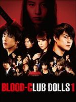 Watch Blood-Club Dolls 1 Fmovies