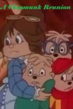 Watch A Chipmunk Reunion Fmovies