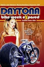 Watch Bike Week Exposed: Saints and Sinners Fmovies