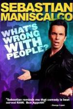 Watch Sebastian Maniscalco What's Wrong with People Fmovies